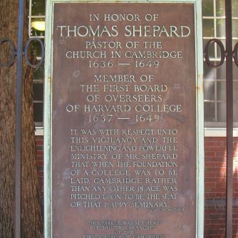 Thomas Shepard, whose work at Cambridge, Massachusetts, proved instrumental in the founding of Harvard University in that town in 1636. Its original motto "For Christ and Church" encapsulated the visions of Shepard and its founders partnering ministers and the General Court of Massachusetts.